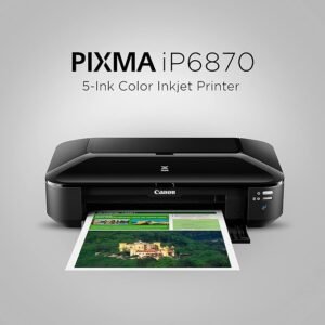 IX6870 CANON PRINTER